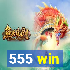 555 win
